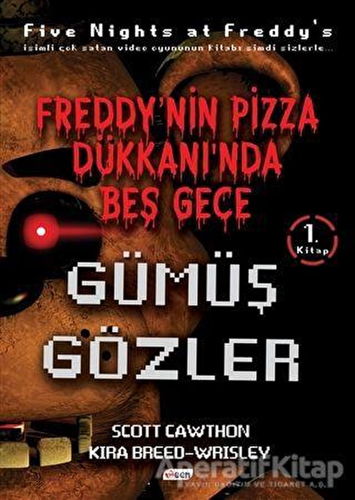 Freddy’nin Pizza Dükkanında Beş Gece - Gümüş Gözler (Ciltsiz)