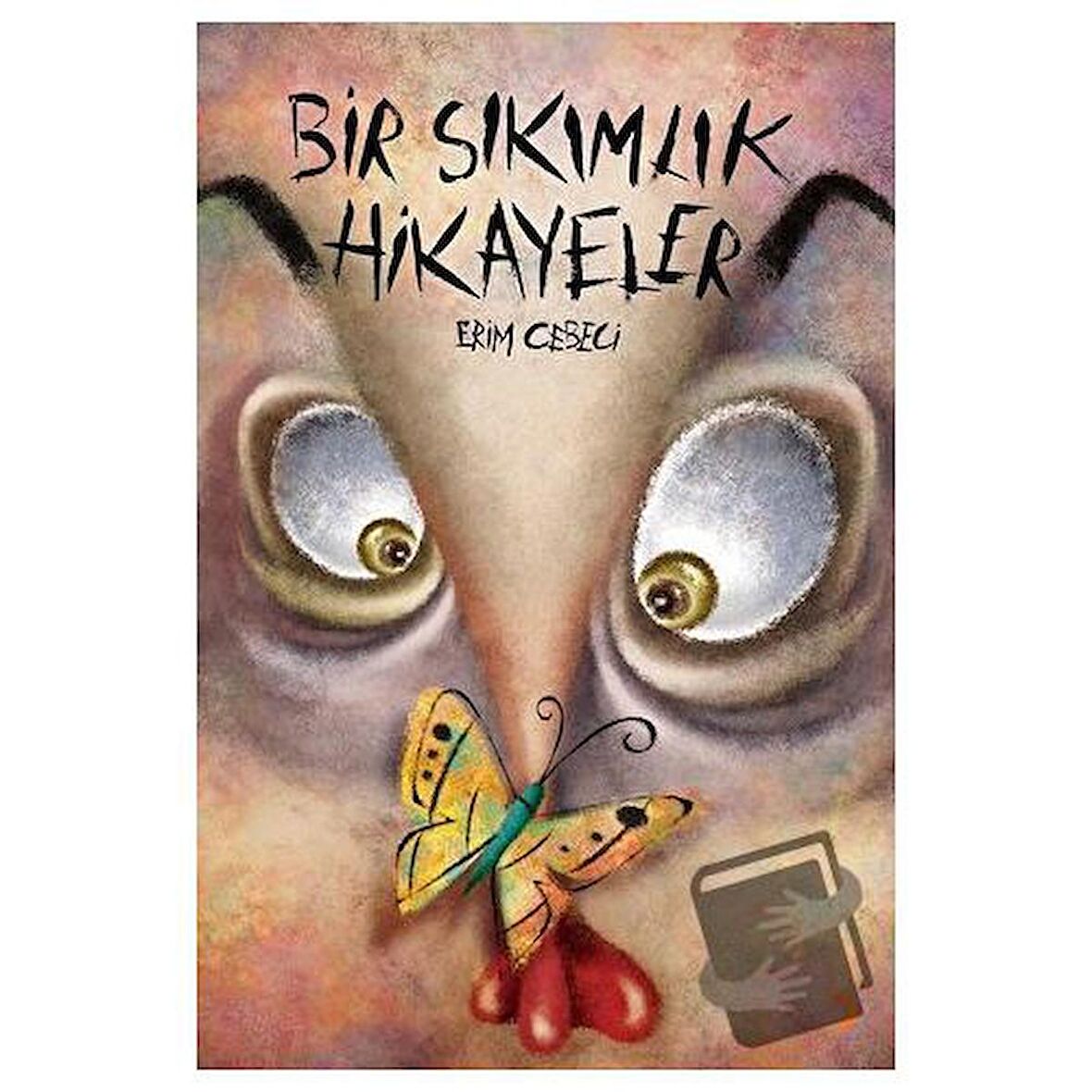Bir Sıkımlık Hikayeler