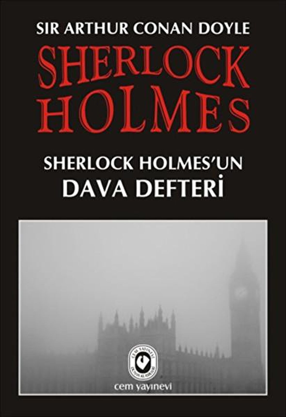 Sherlock Holmes - Sherlock Holmes’un Dava Defteri