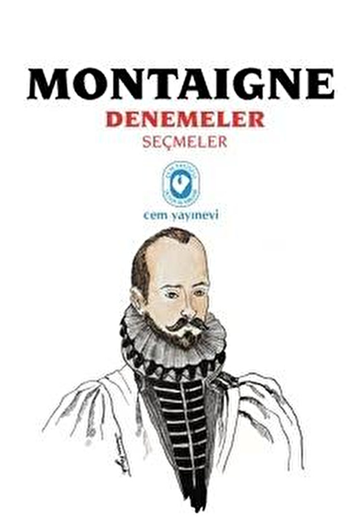 Montaigne Denemeler Seçmeler