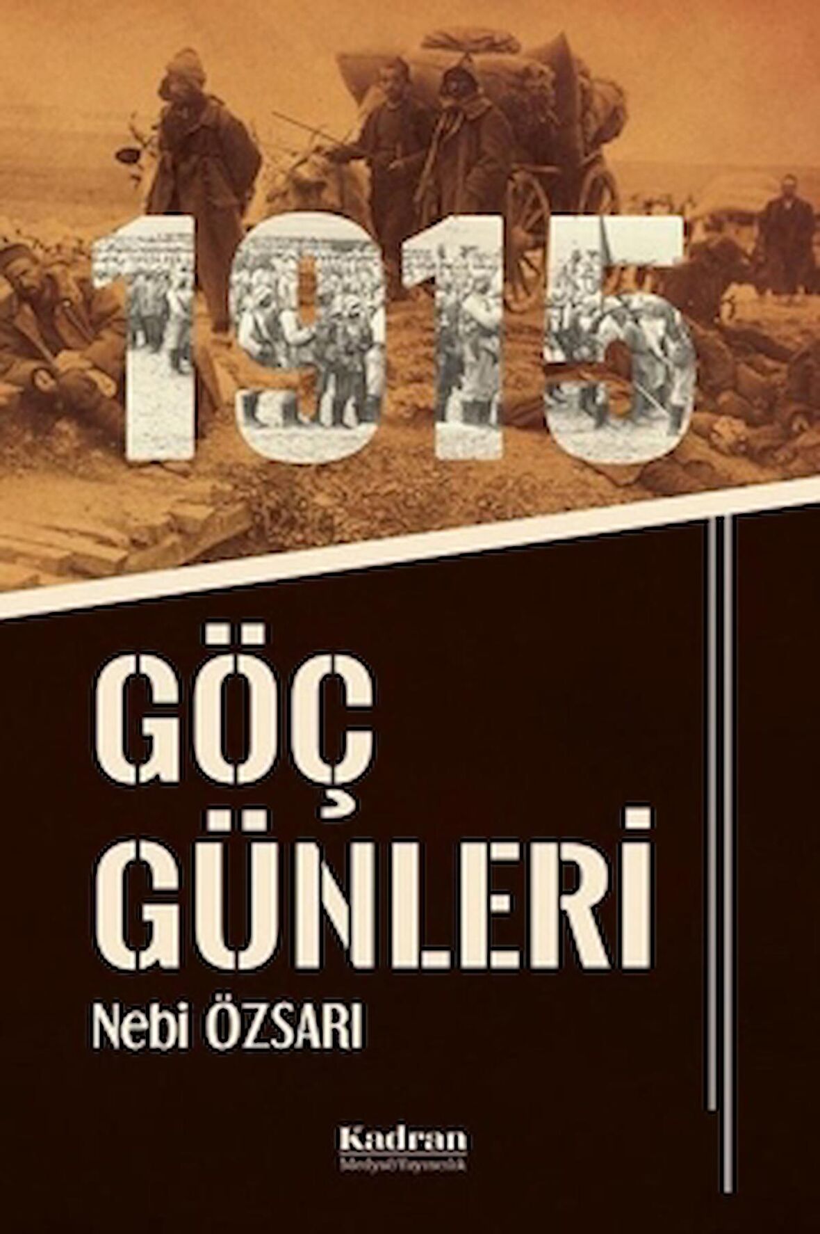 1915 Göç Günleri