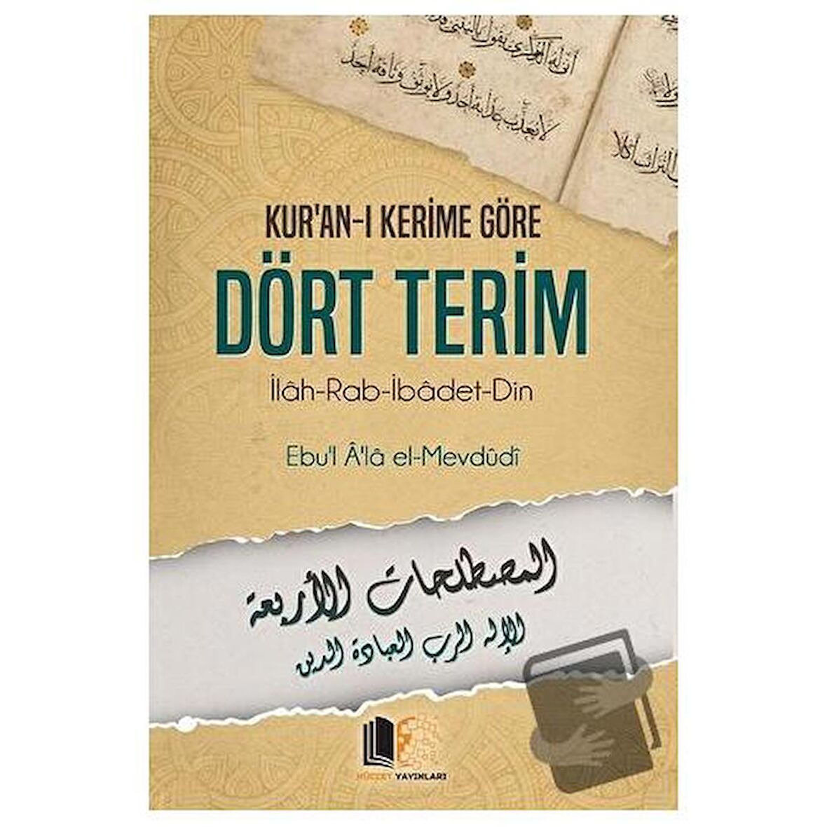 Kur'an-ı Kerime Göre Dört Terim