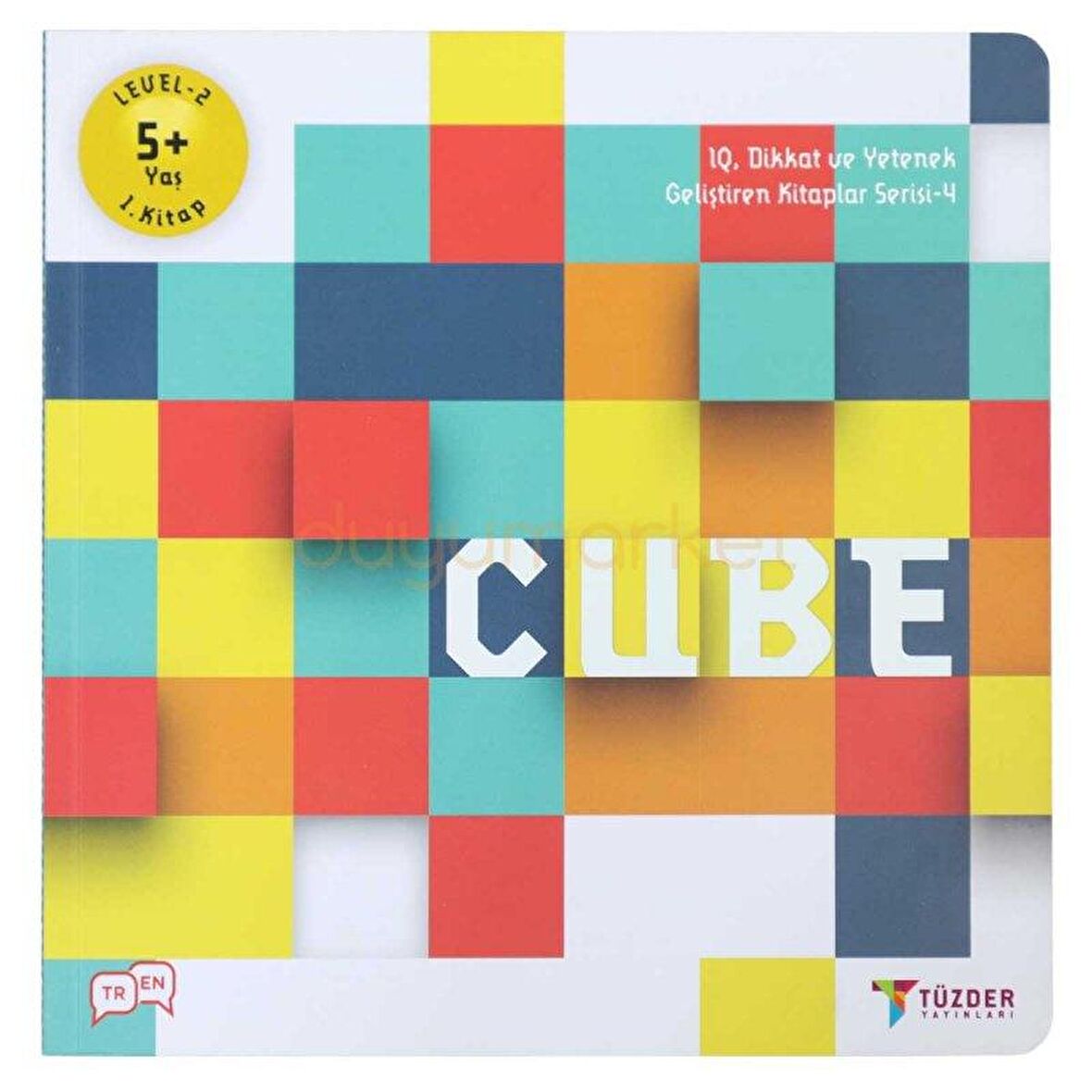 Cube - IQ Dikkat ve Yetenek Geliştiren Kitaplar Serisi 4 (Level 2) 5+ Yaş