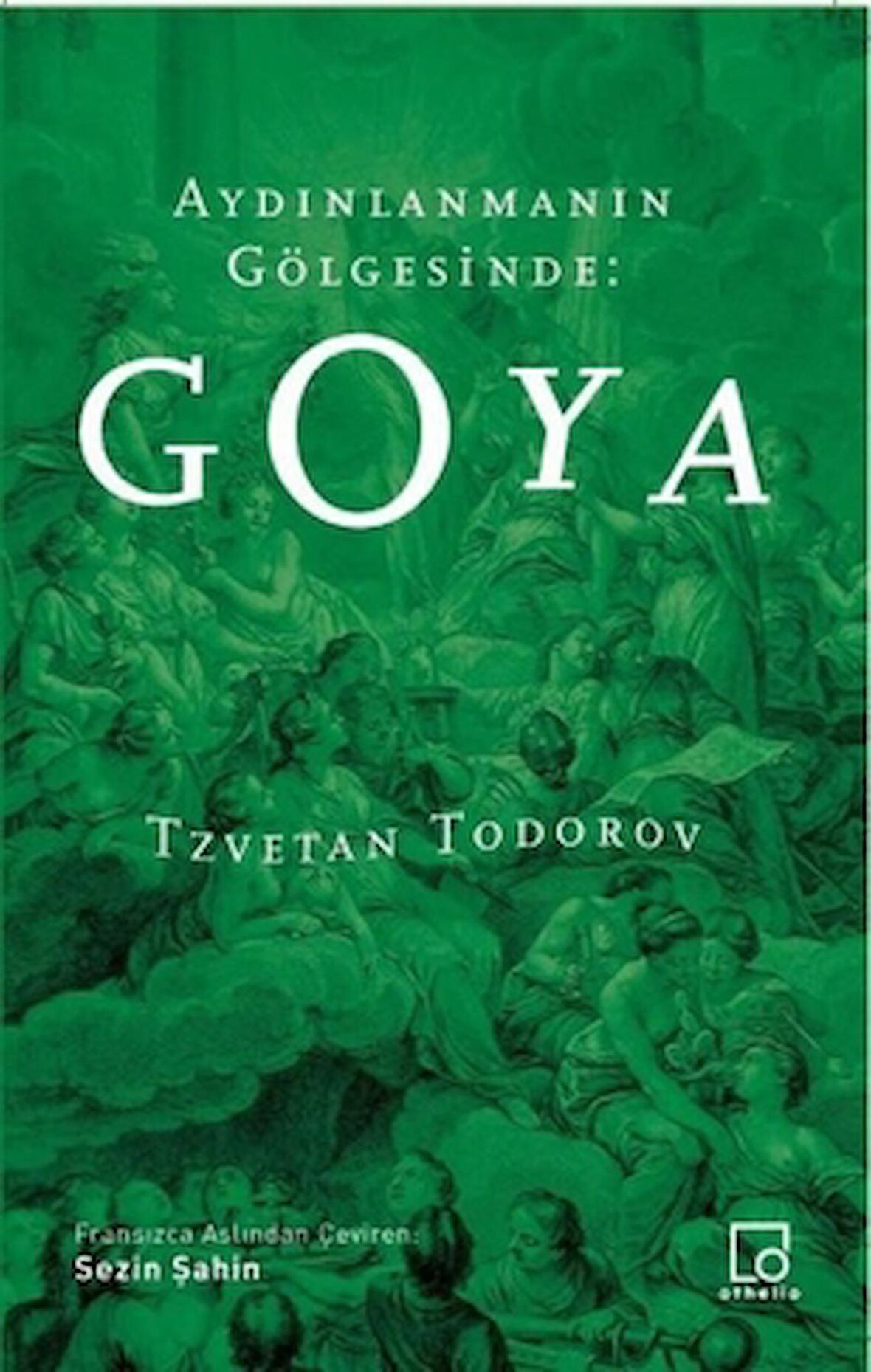 Aydınlanmanın Gölgesinde: Goya