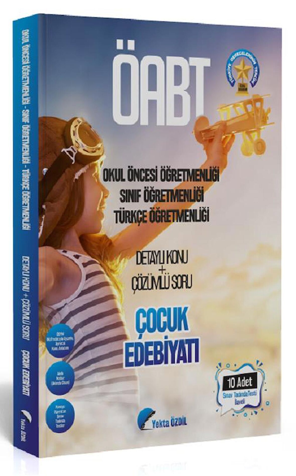 Özdil Akademi ÖABT Okul Öncesi-Sınıf-Türkçe Çocuk Edebiyatı Konu Anlatımlı Soru Bankası