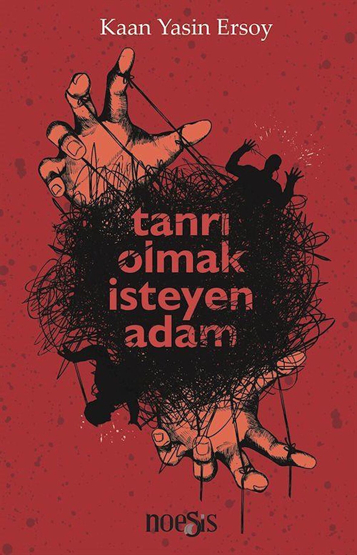 Tanrı Olmak İsteyen Adam