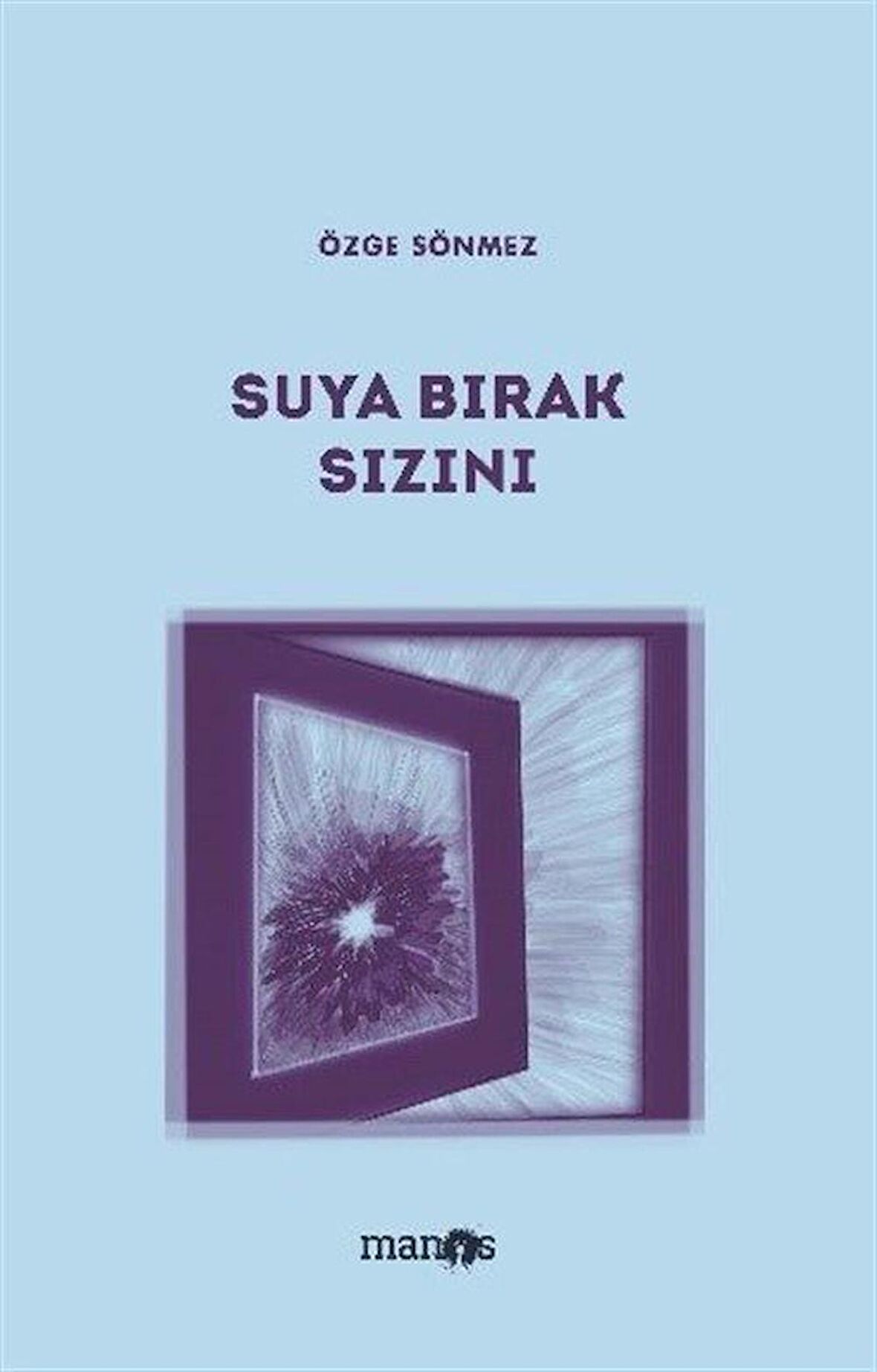 Suya Bırak Sızını