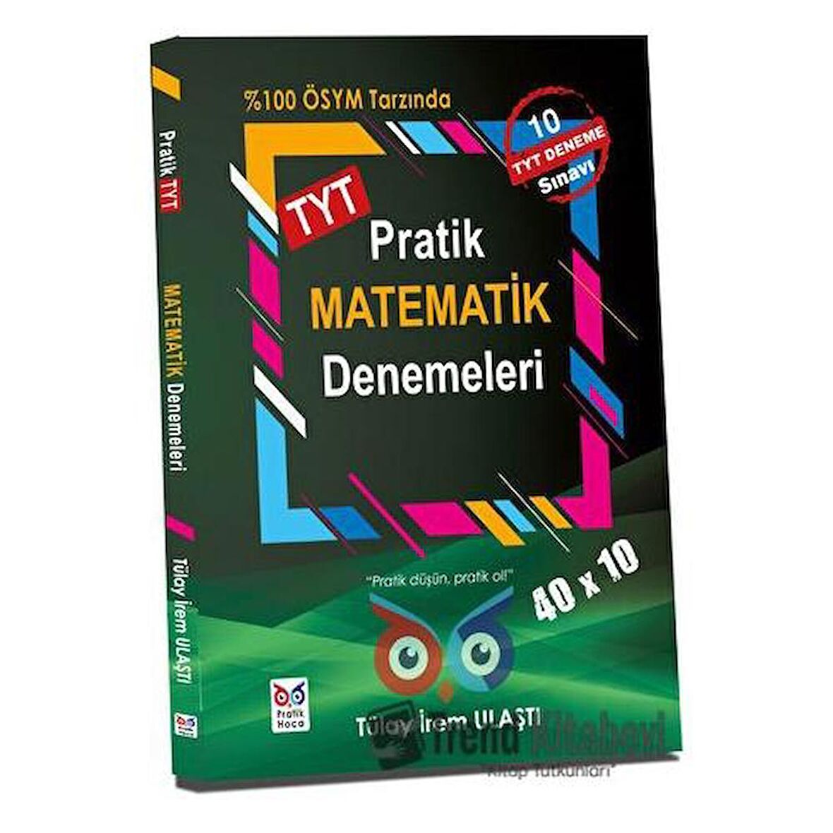 TYT Pratik Matematik 10x40 Deneme Sınavı