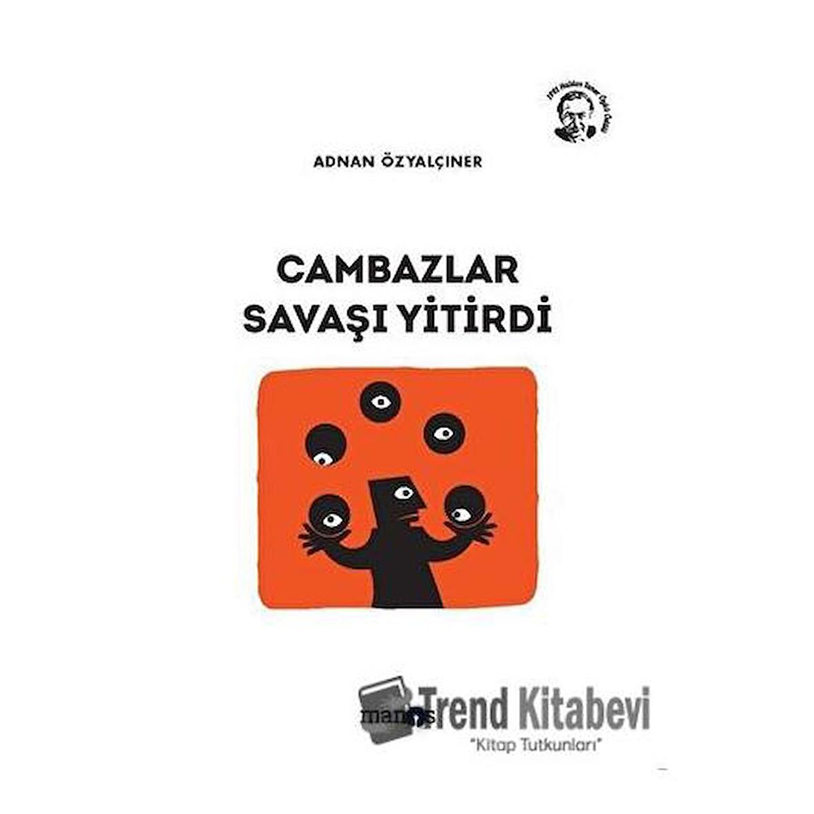 Cambazlar Savaşı Yitirdi