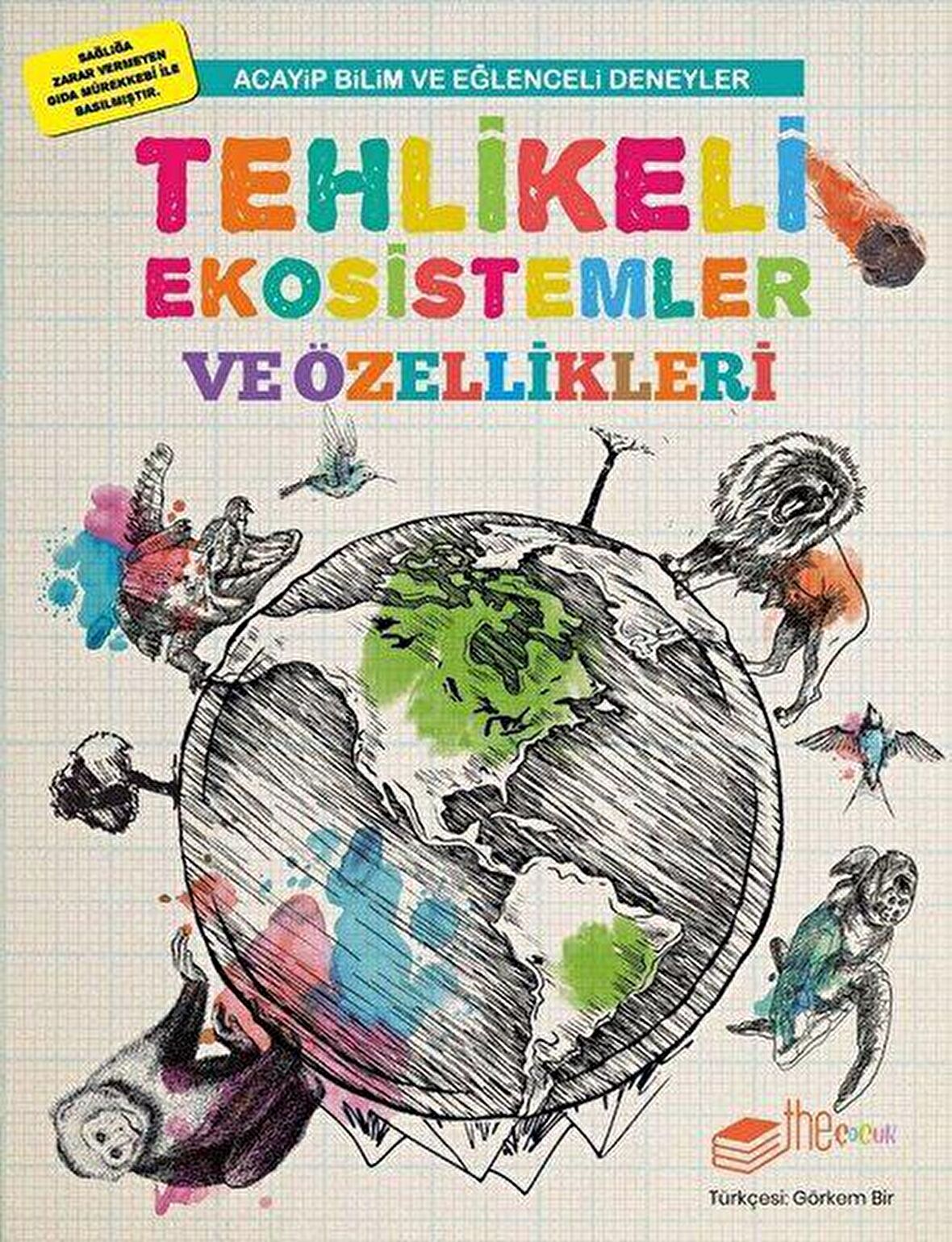 Tehlikeli Ekosistemler ve Özellikleri