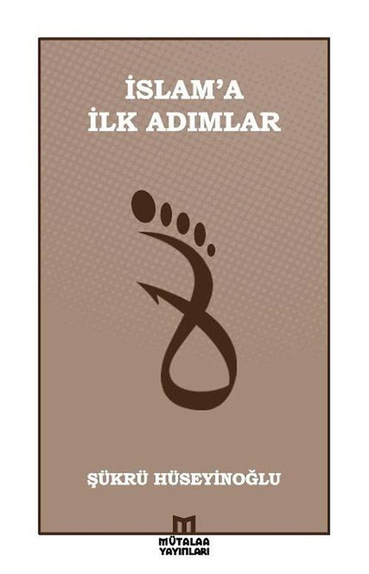 İslama İlk Adımlar