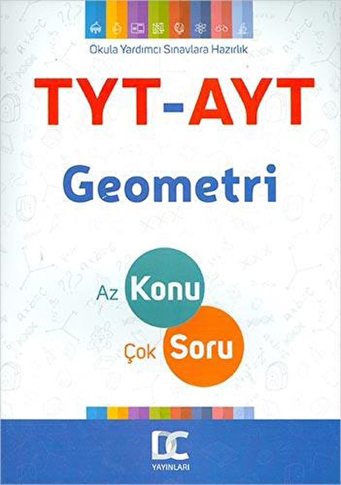 TYT AYT Geometri Az Konu Çok Soru Bir Arada Doğru Cevap Yayınları