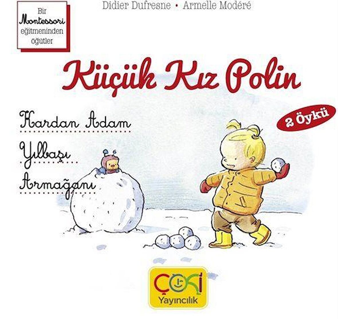 Küçük Kız Polin (Kardan Adam - Yılbaşı Armağanı) / Didier Dufresne