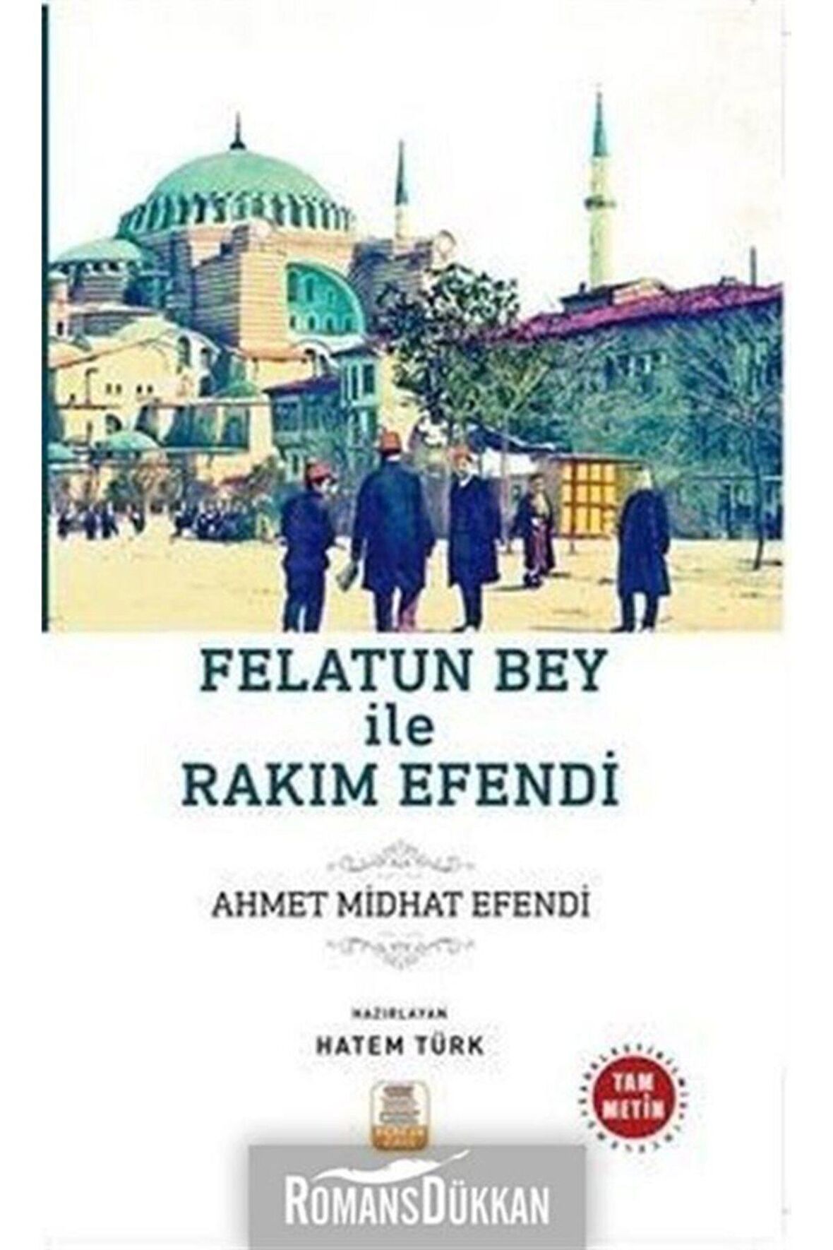 Felatun Bey ile Rakım Efendi