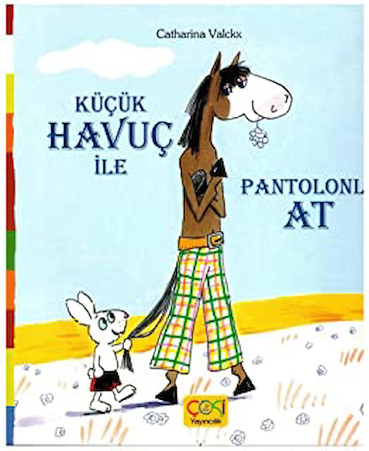 Küçük Havuç ile Pantolonlu At