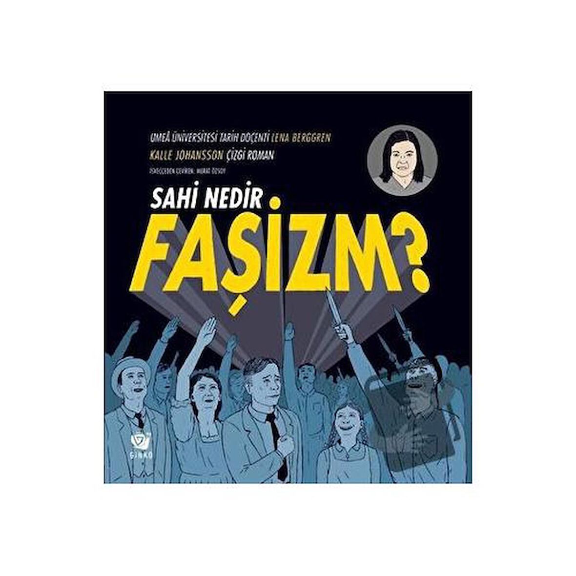 Sahi Nedir Faşizm?