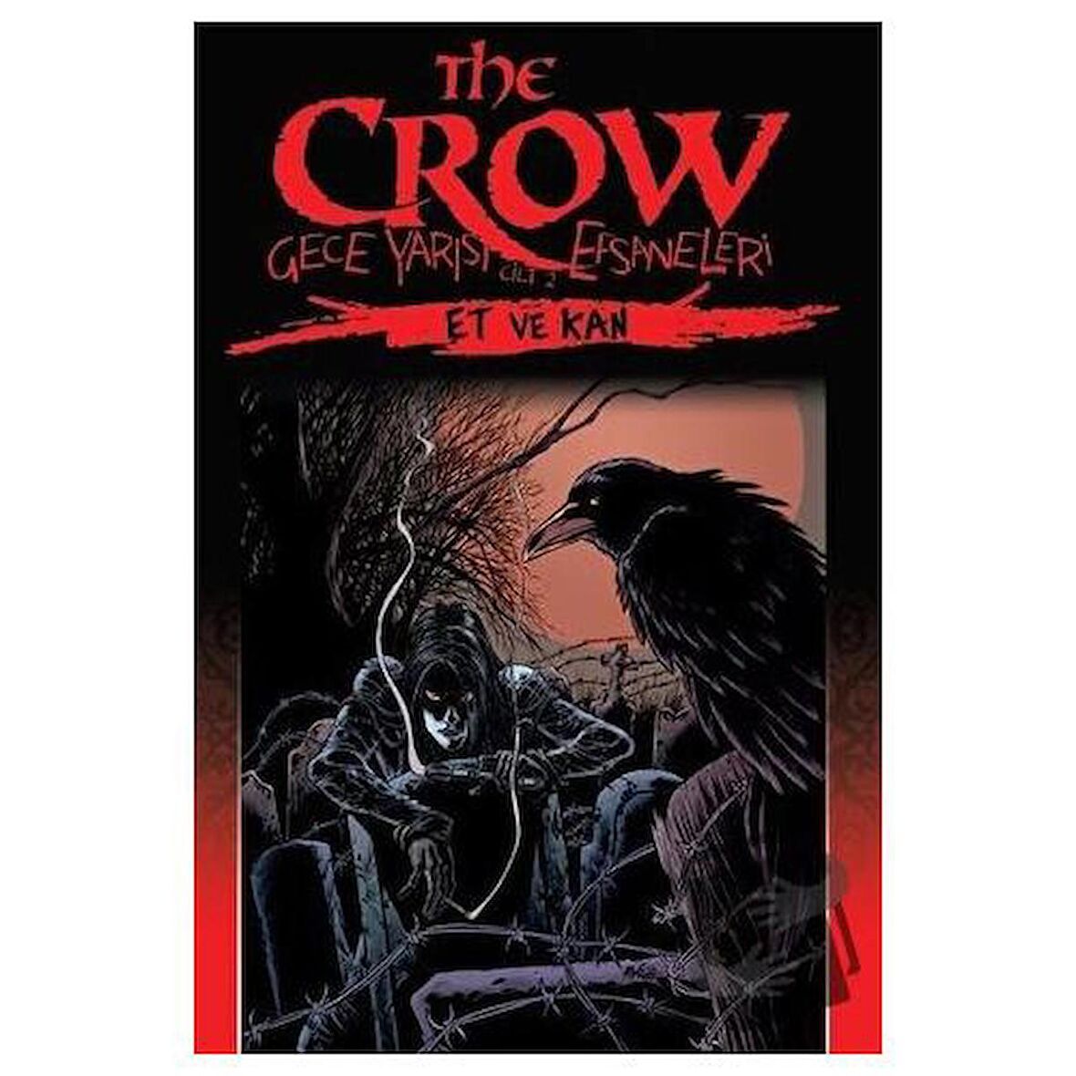 The Crow: Gece Yarısı Efsaneleri Cilt 2