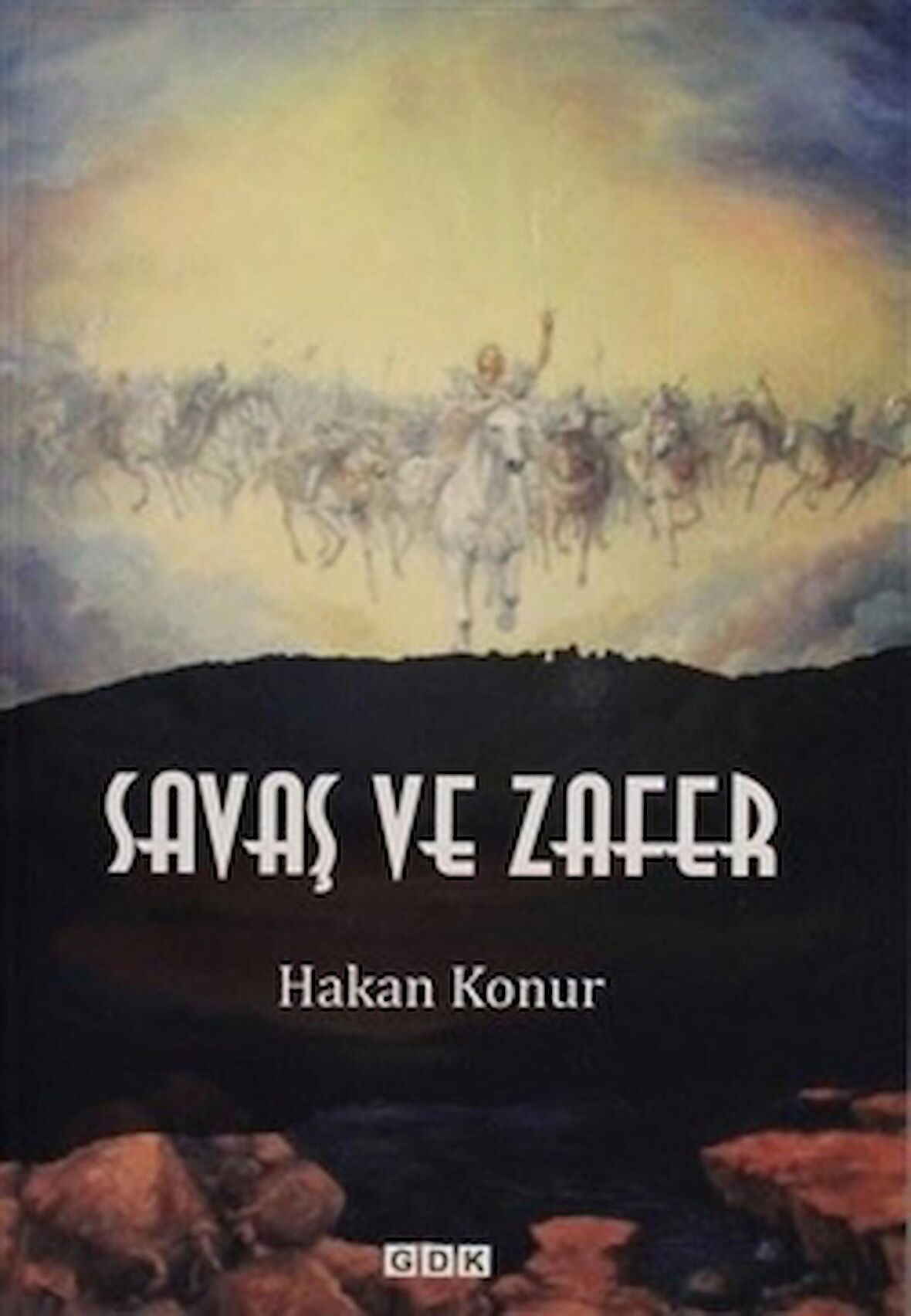 Savaş ve Zafer