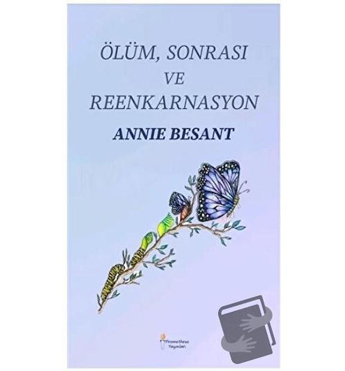 Ölüm Sonrası ve Reenkarnasyon
