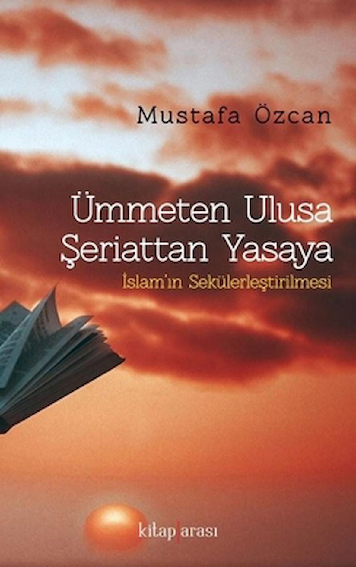 Ümmeten Ulusa Şeriattan Yasaya