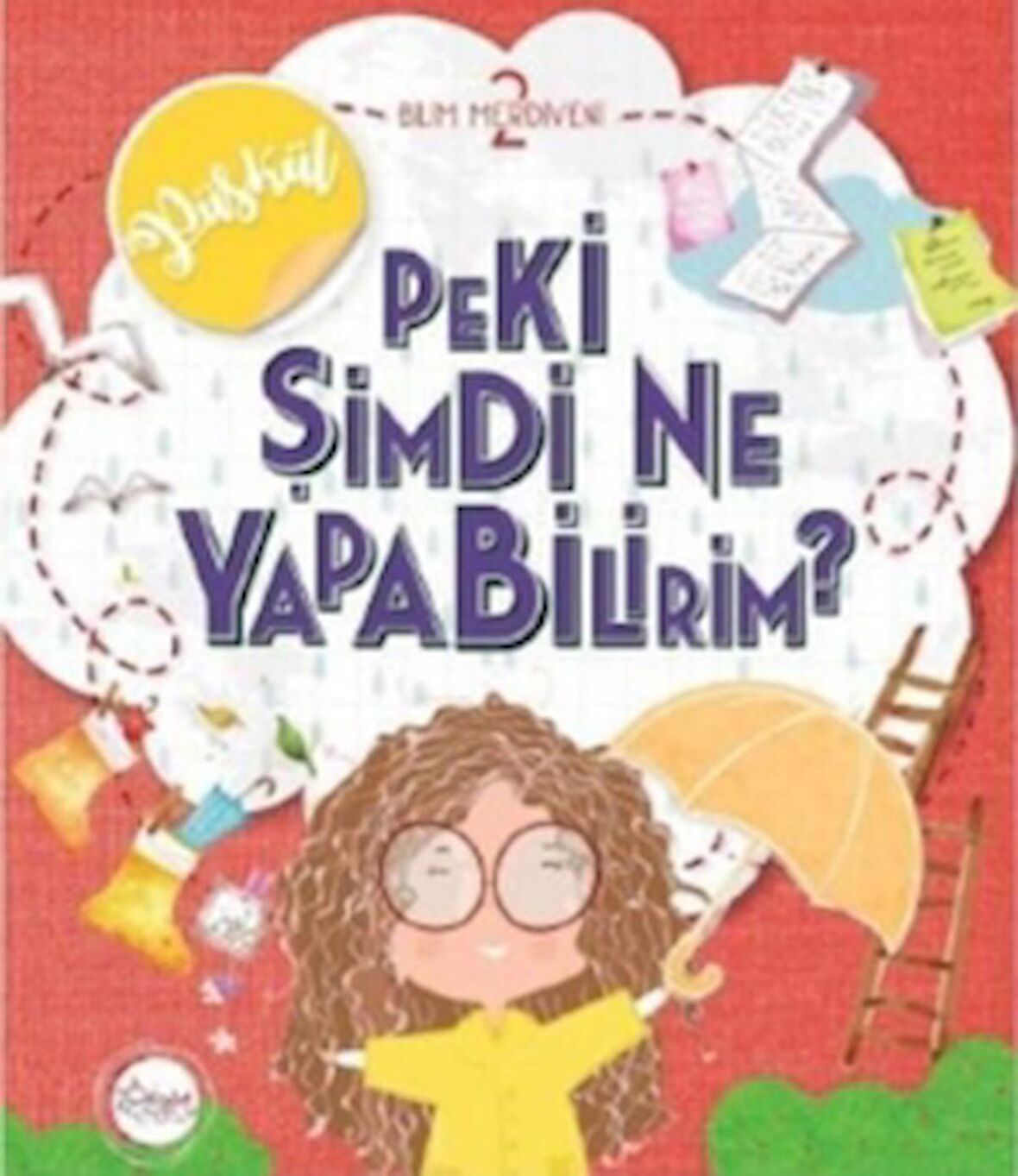 Peki Şimdi Ne Yapabilirim