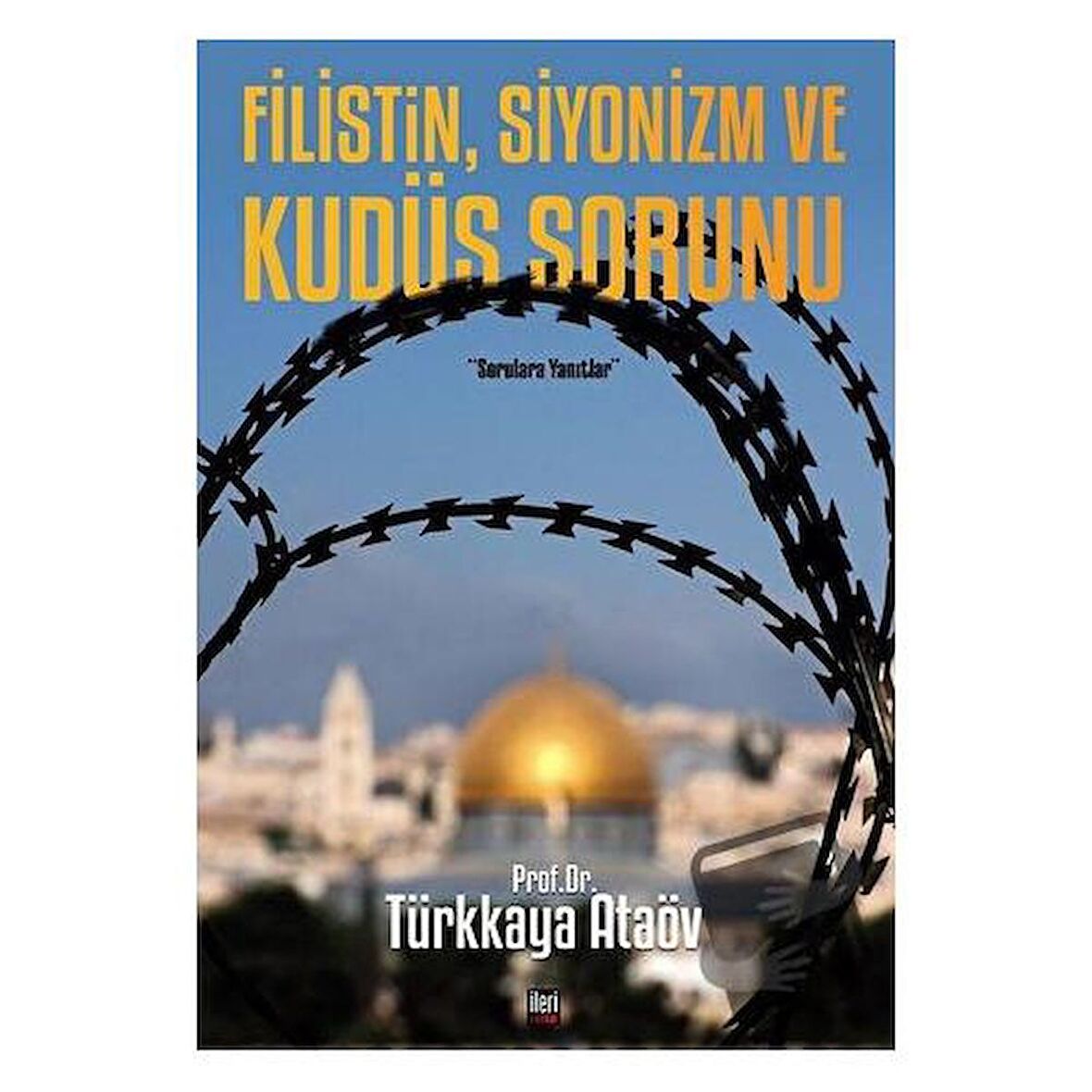 Filistin, Siyonizm ve Kudüs Sorunu