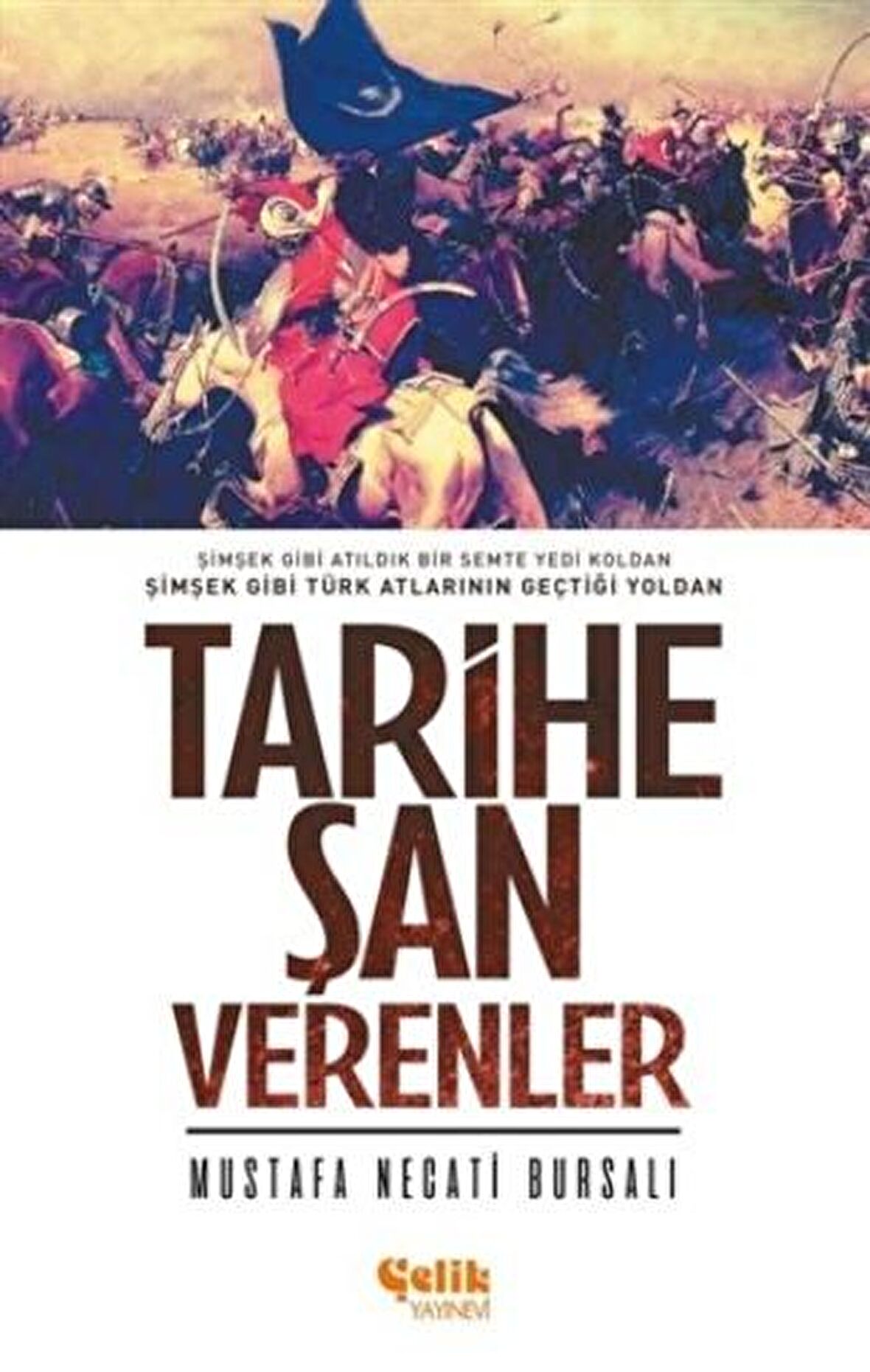 Tarihe şan Verenler