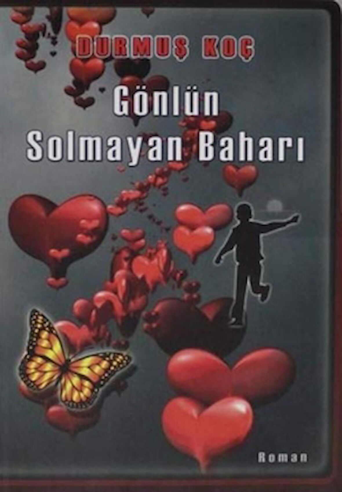 Gönlün Solmayan Baharı