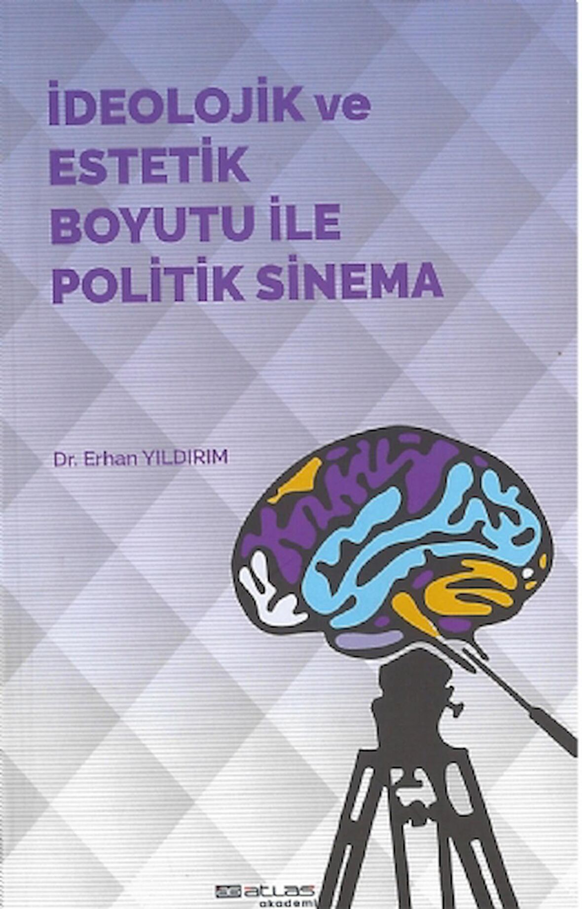 İdeolojik ve Estetik Boyutu ile Politik Sinema