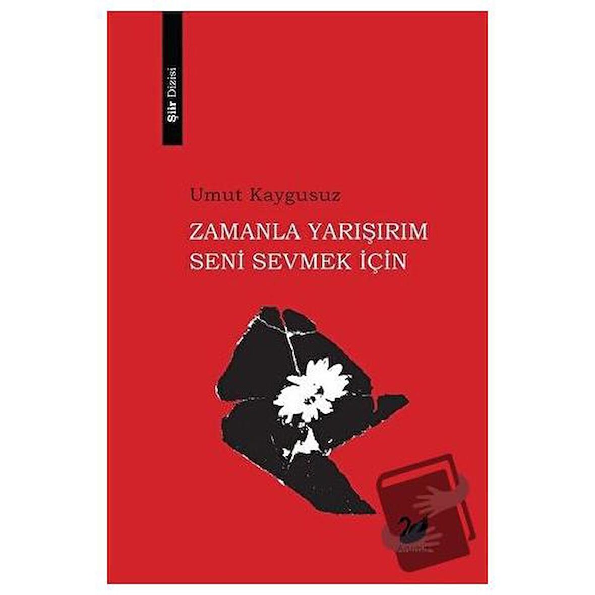 Zamanla Yarışırım Seni Sevmek İçin