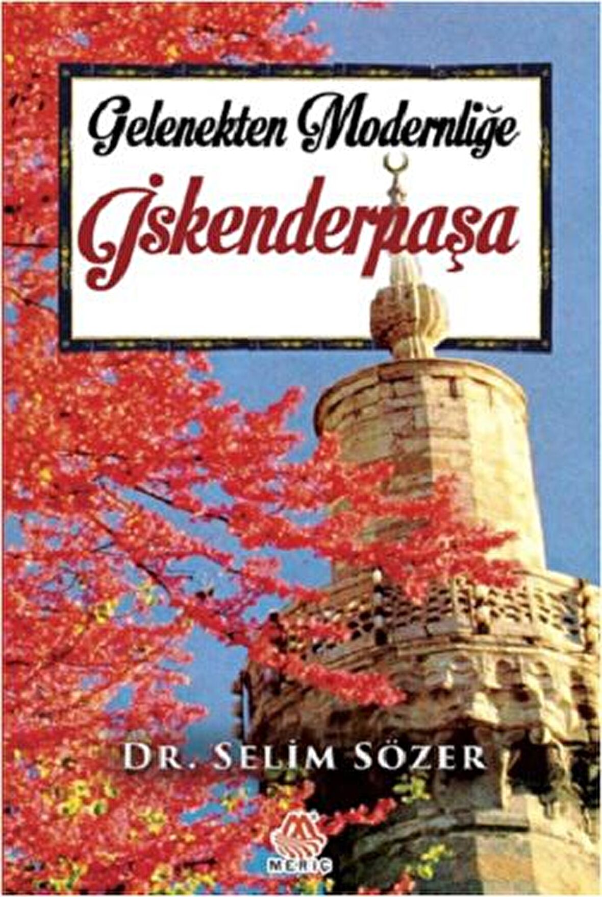 Gelenekten Modernliğe İskenderpaşa