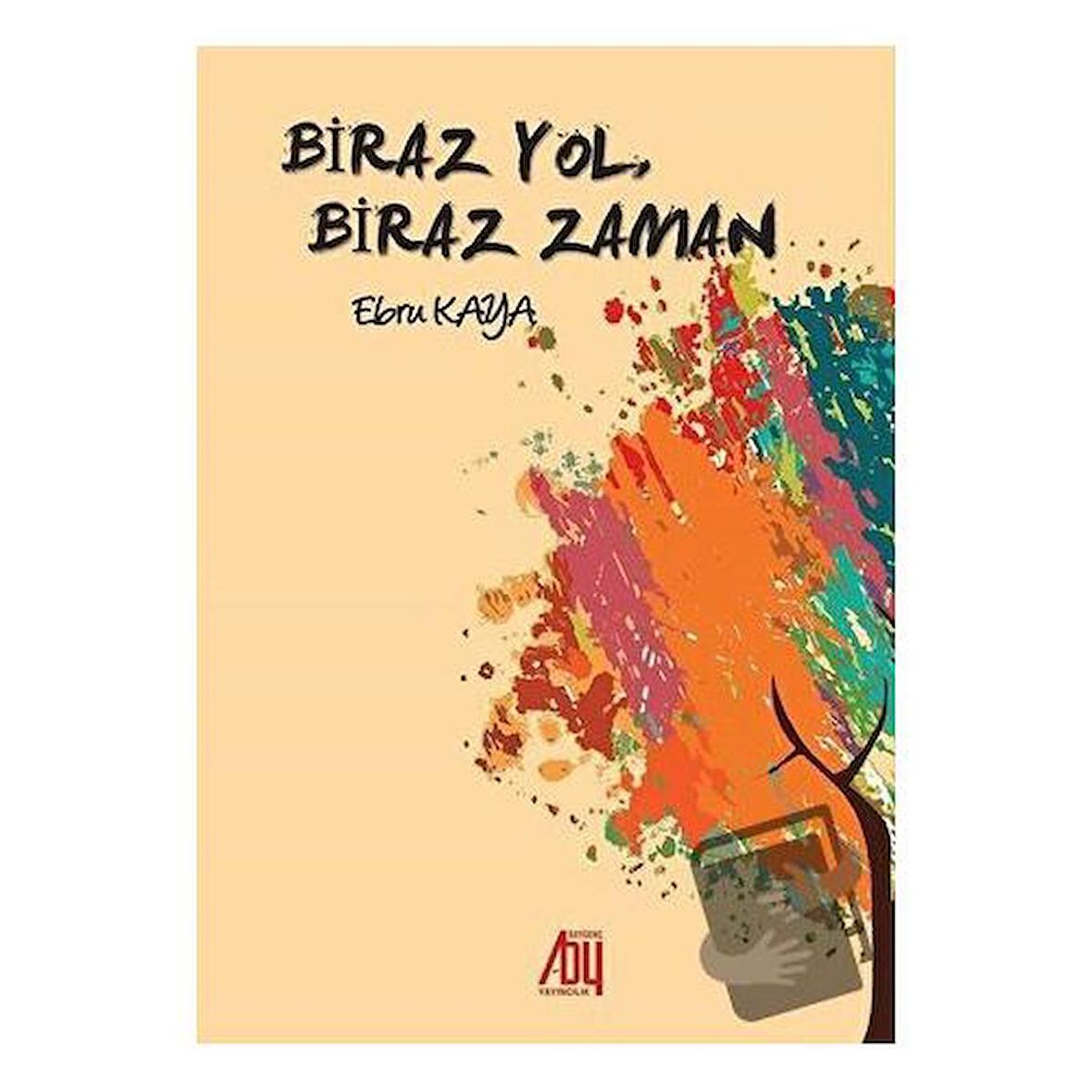 Biraz Yol, Biraz Zaman