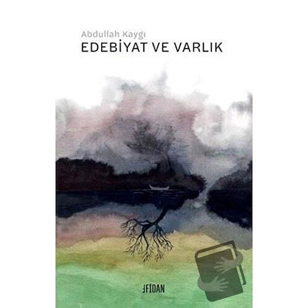 Edebiyat ve Varlık