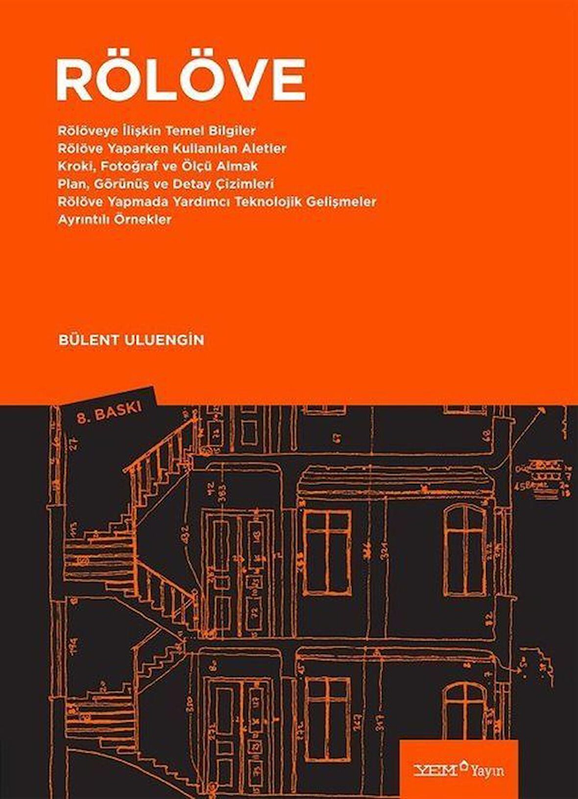 Rölöve / M. Bülent Uluengin