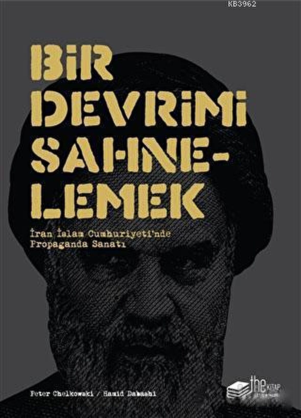 Bir Devrimi Sahnelemek