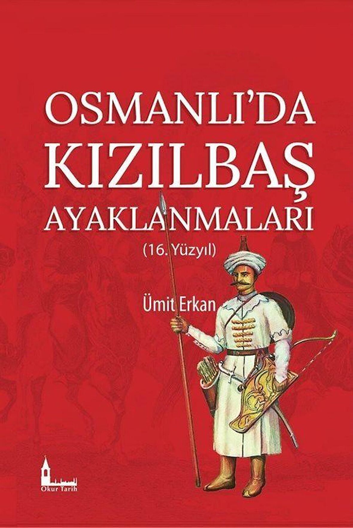 Osmanlı'da Kızılbaş Ayaklanmaları
