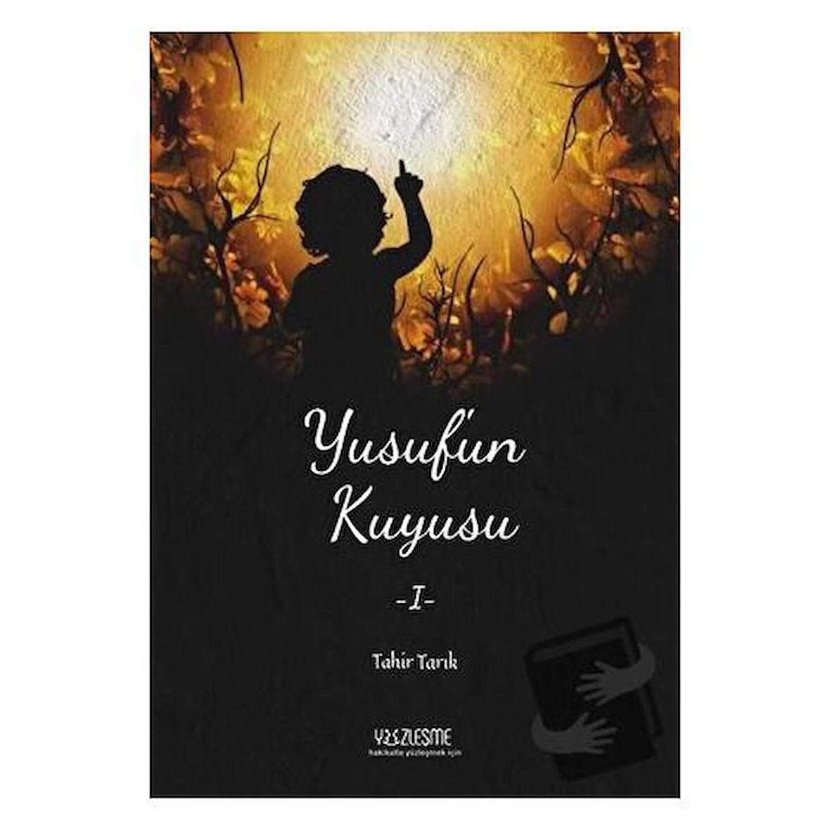 Yusuf'un Kuyusu 1