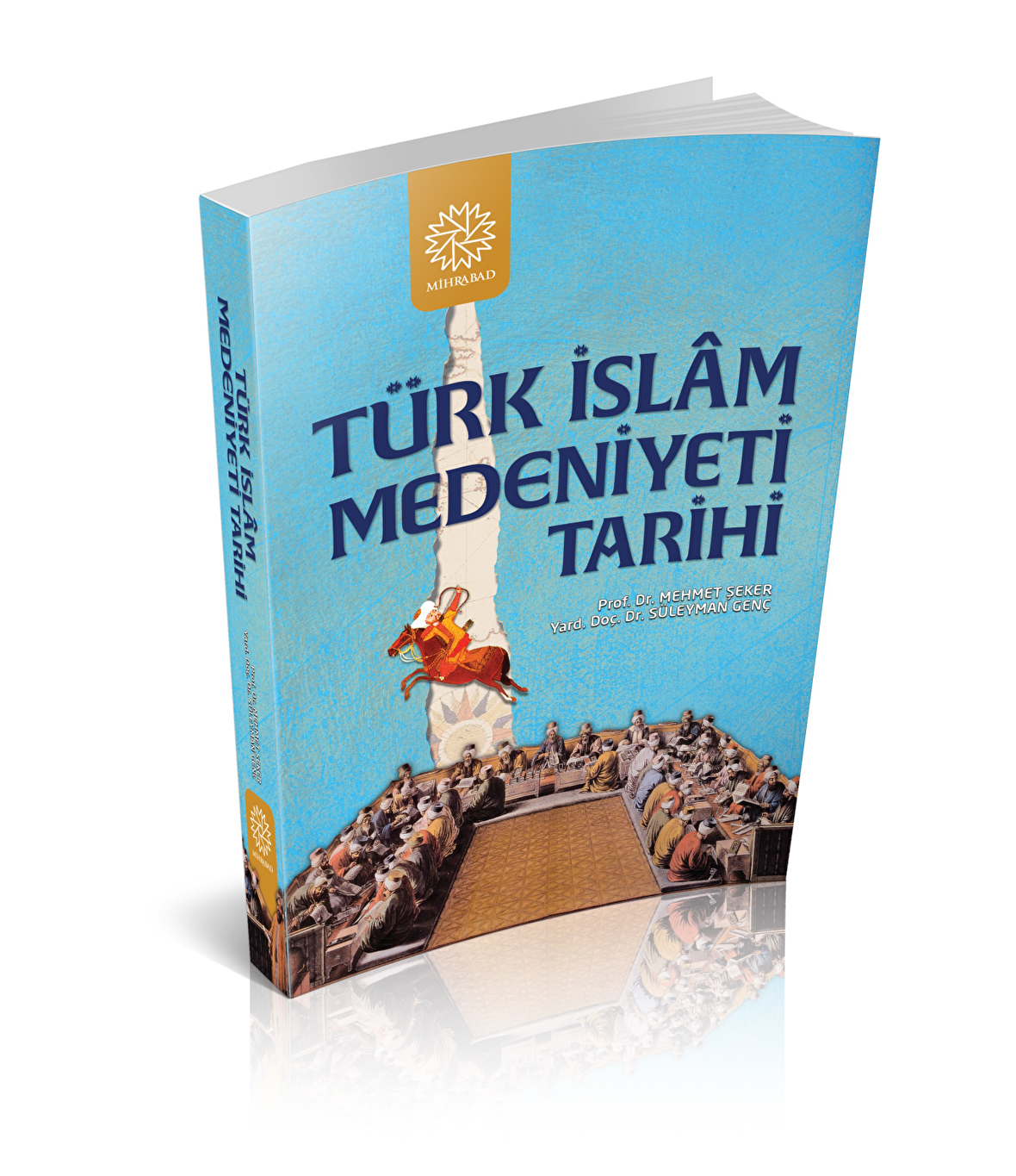 TÜRK İSLAM MEDENİYETİ TARİHİ