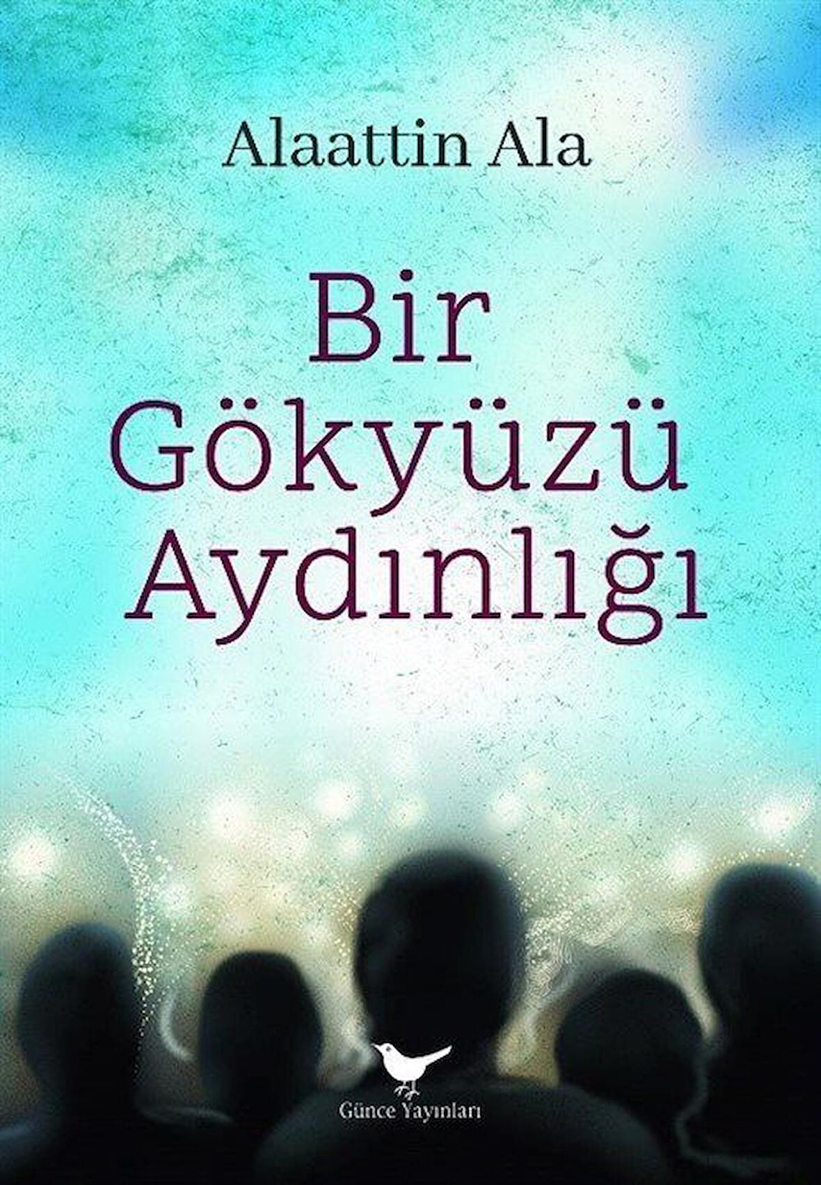 Bir Gökyüzü Aydınlığı