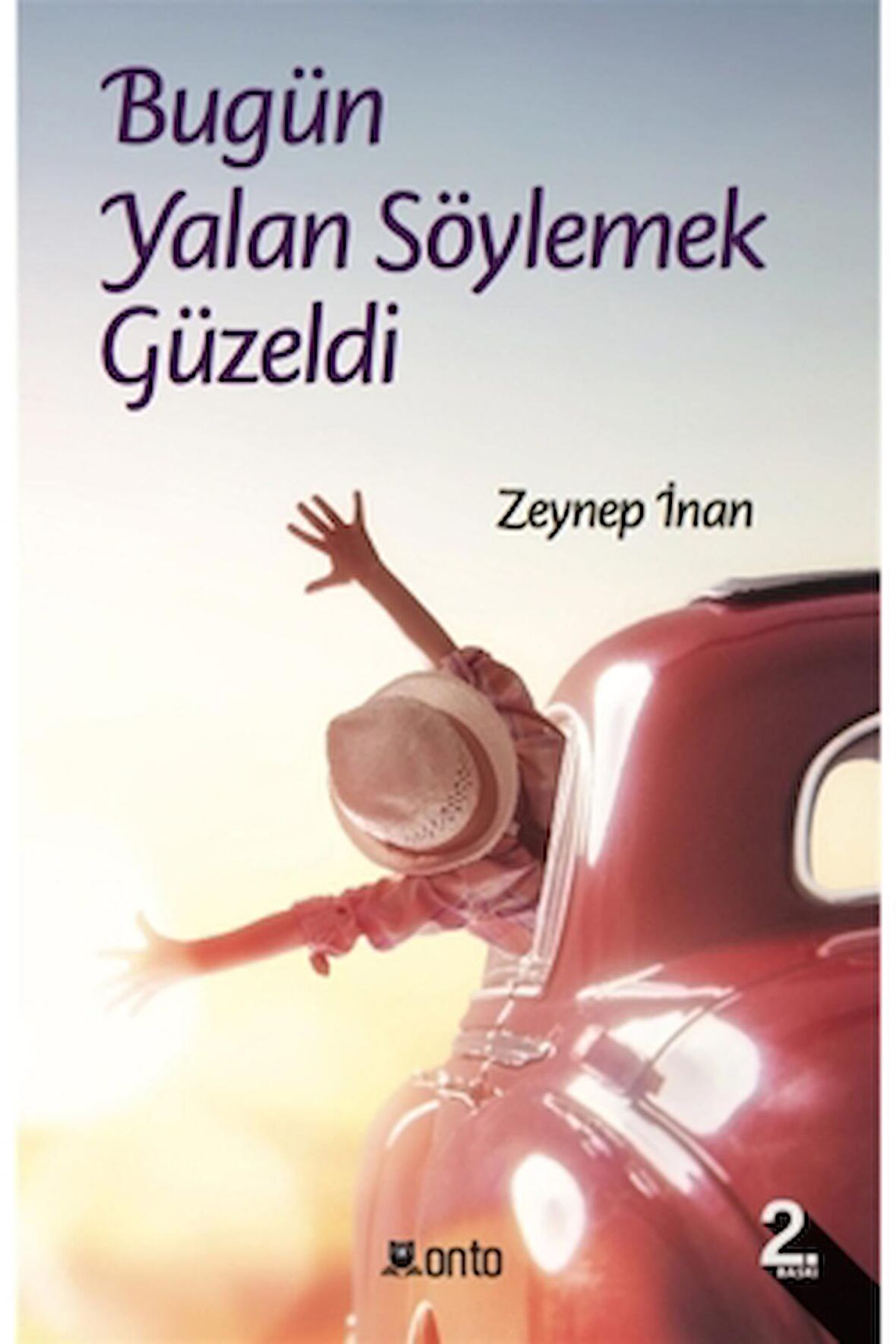 Bugün Yalan Söylemek Güzeldi