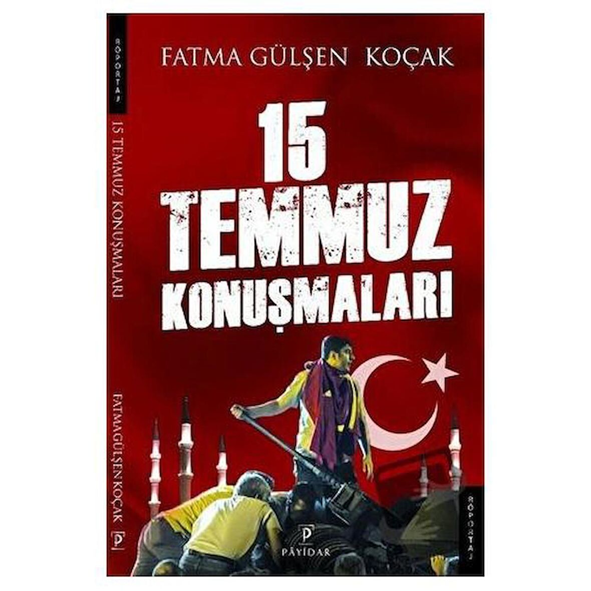 15 Temmuz Konuşmaları