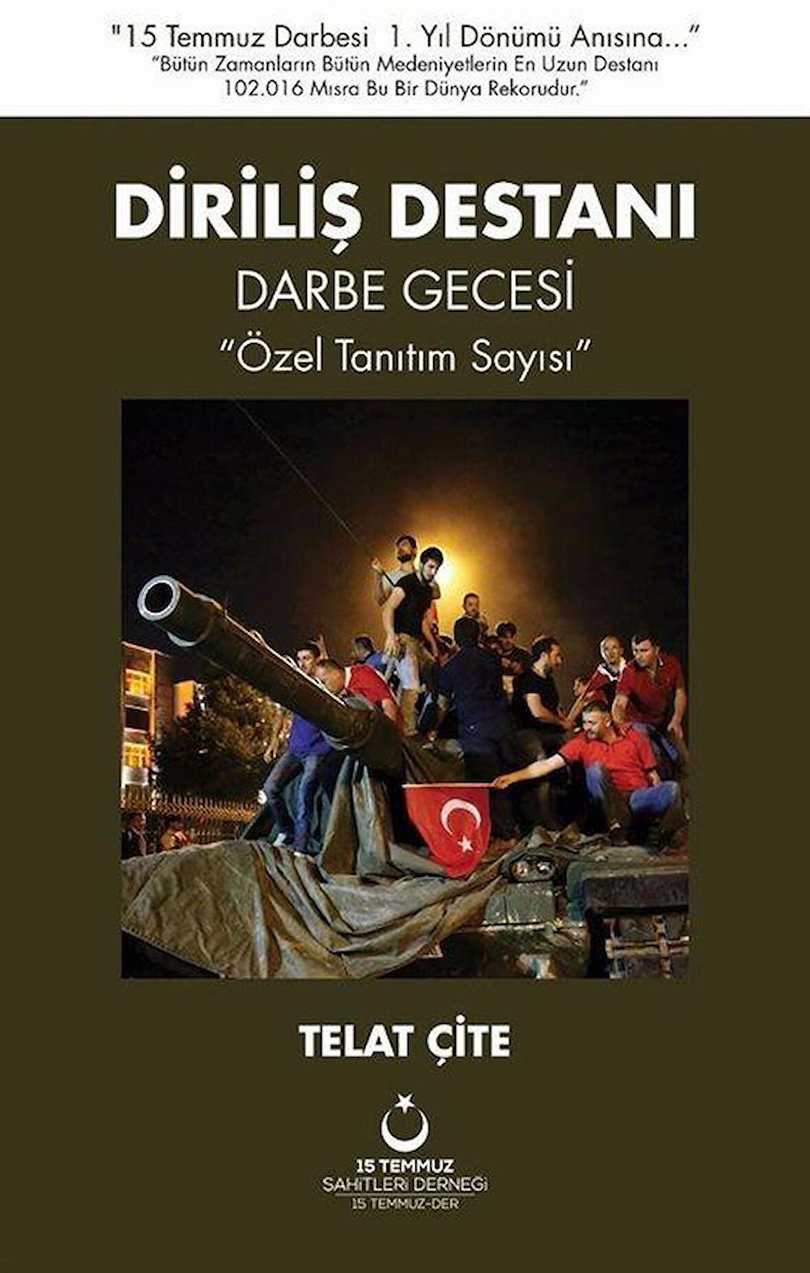 Diriliş Destanı & Darbe Gecesi