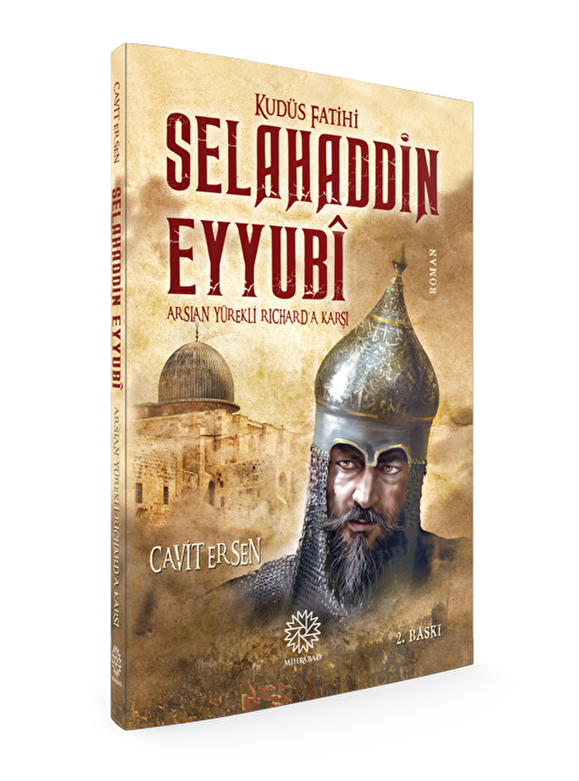 Kudüs Fatihi Selahaddin Eyyubi