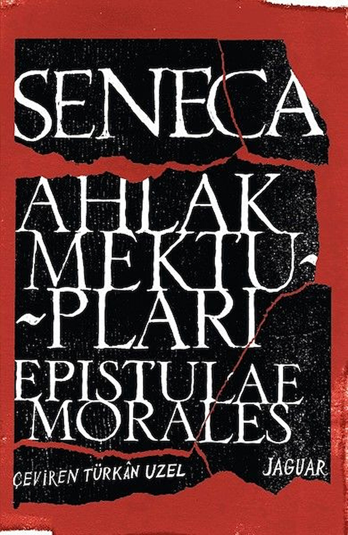 Ahlak Mektupları - Epistulae Morales