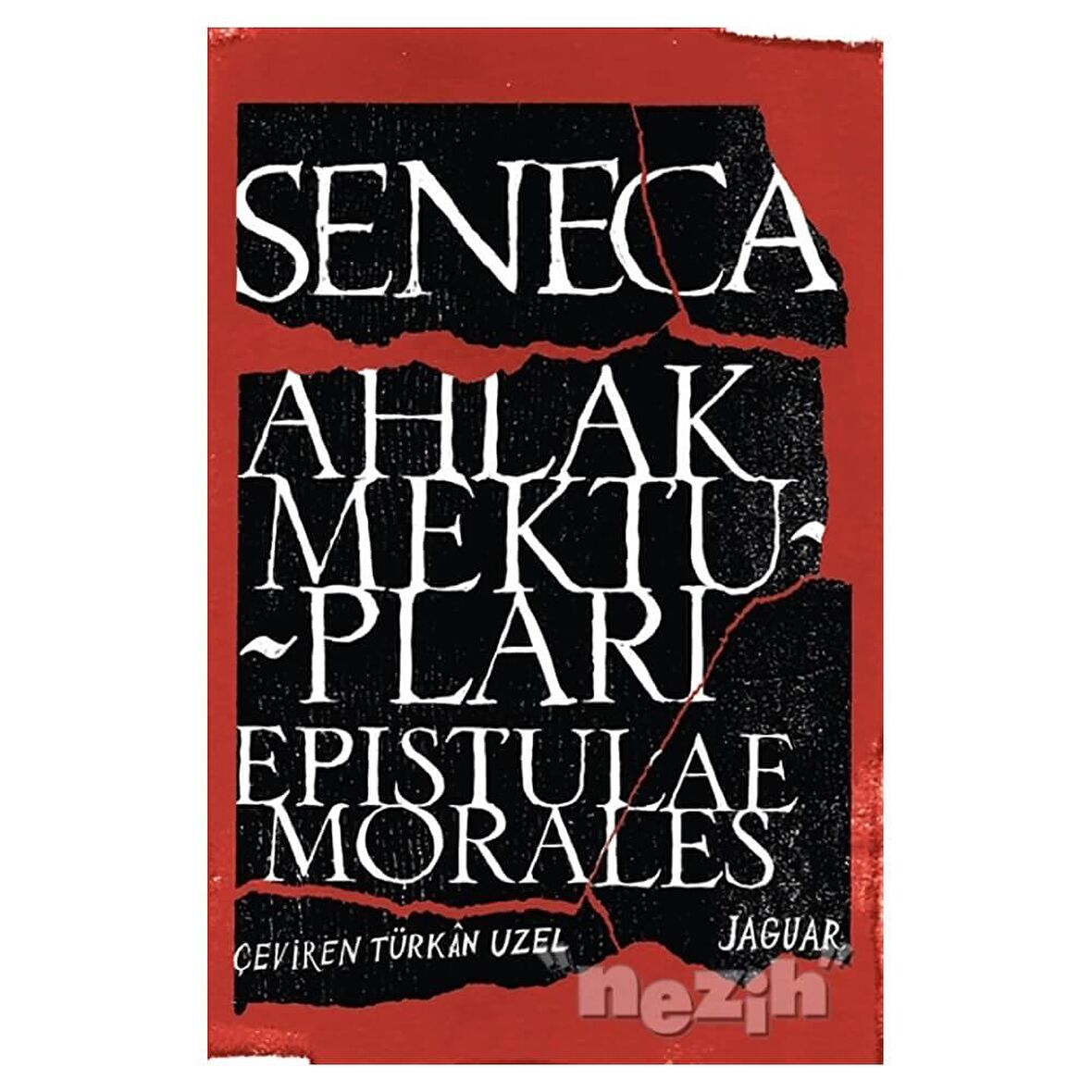 Ahlak Mektupları / Epistulae Morales