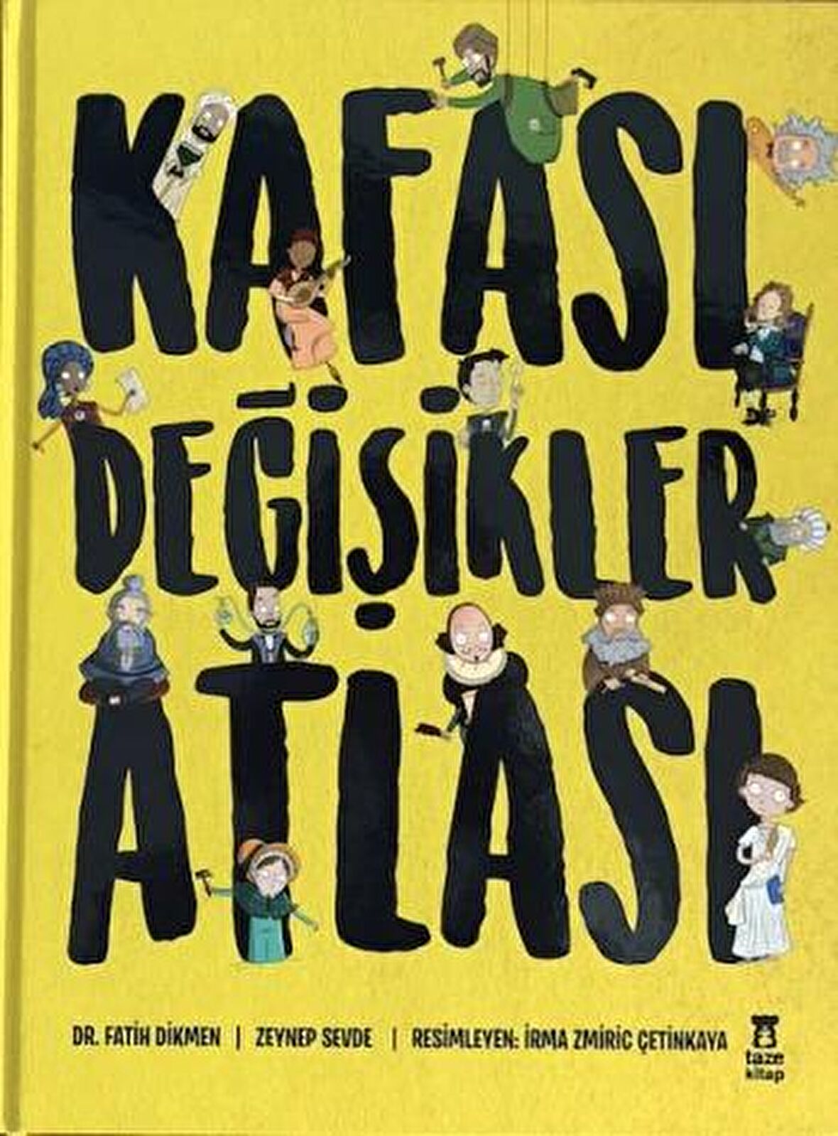 Kafası Değişikler Atlası