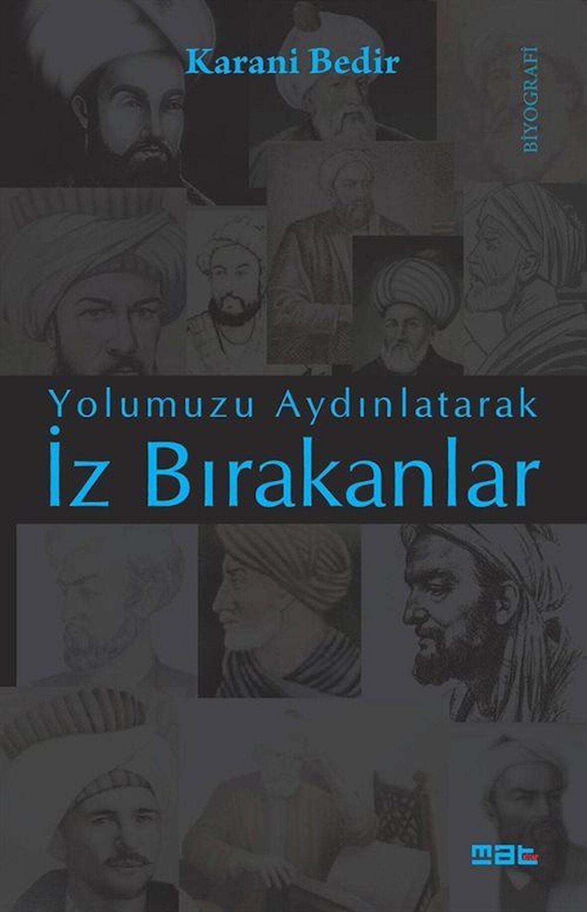 İz Bırakanlar