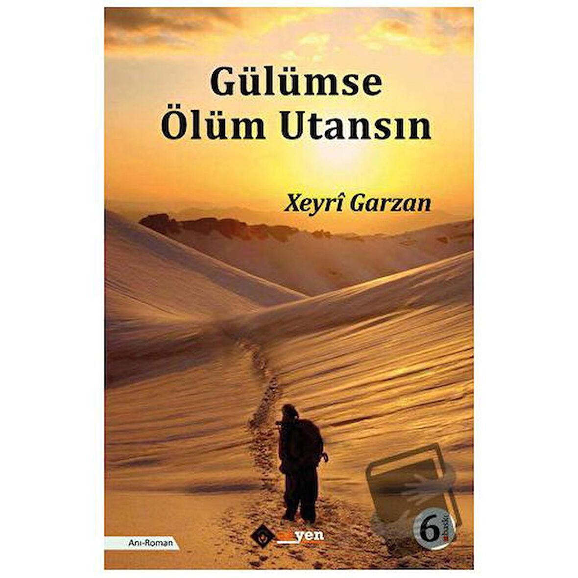 Gülümse Ölüm Utansın