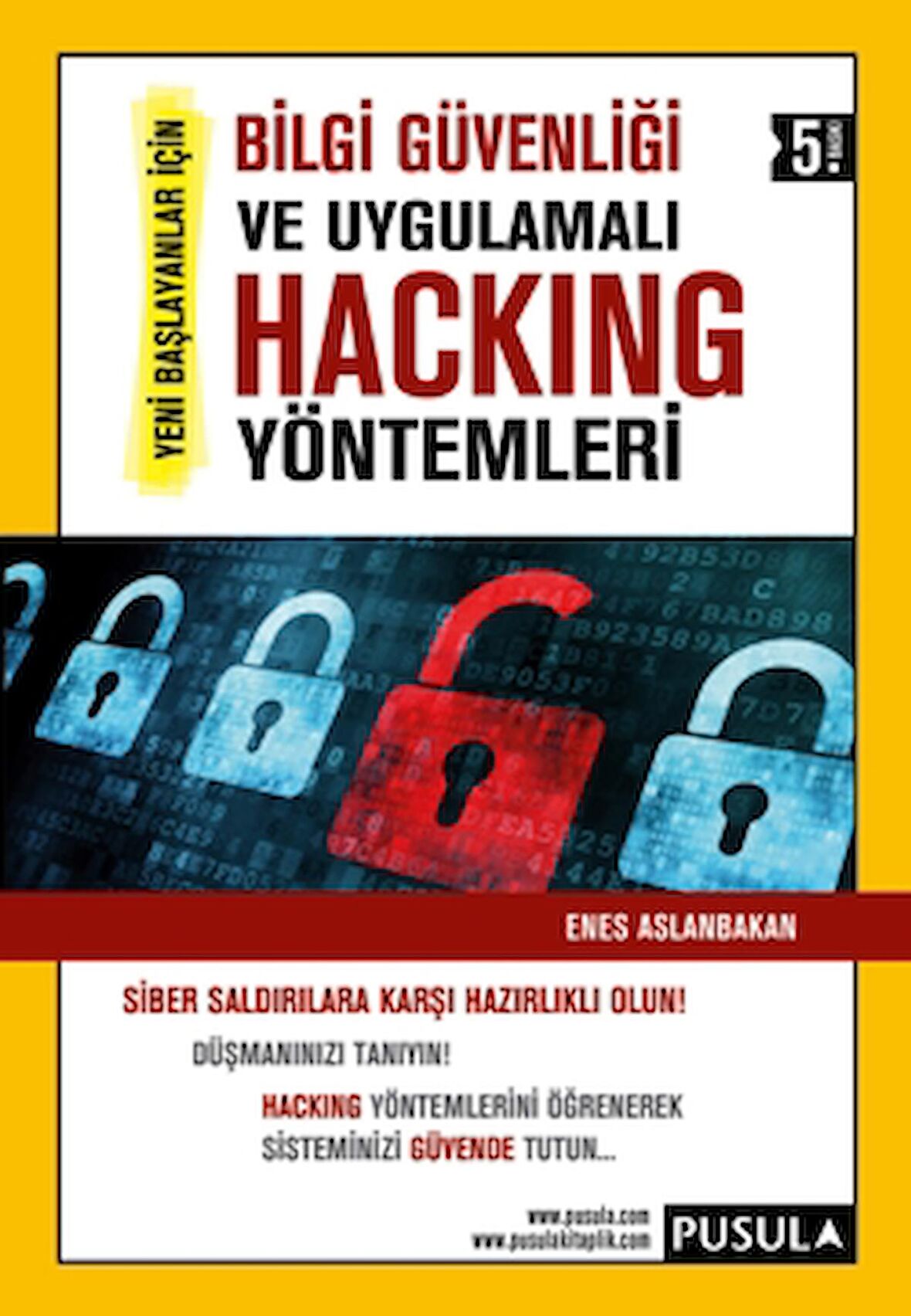 Bilgi Güvenliği ve Uygulamalı Hacking Yöntemleri