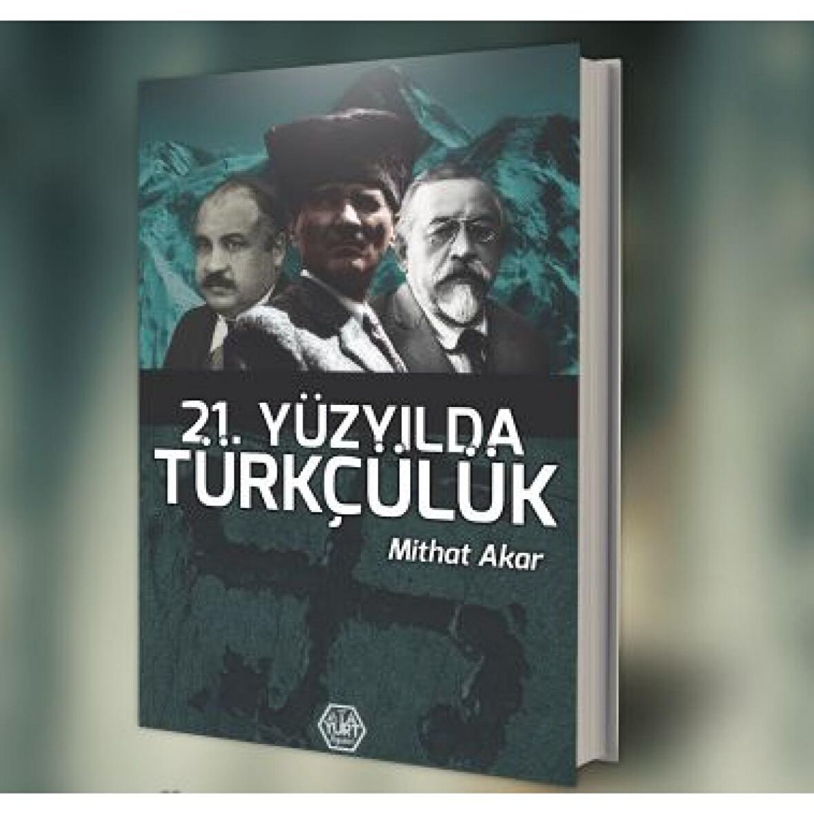 21. Yüzyılda Türkçülük